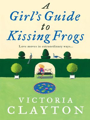 A Girl's Guide to Kissing Frogs - ebook